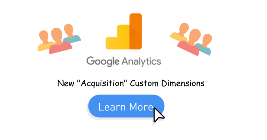 Learn To Track "Acquisition" Custom Dimension in Google Analytics - GTM