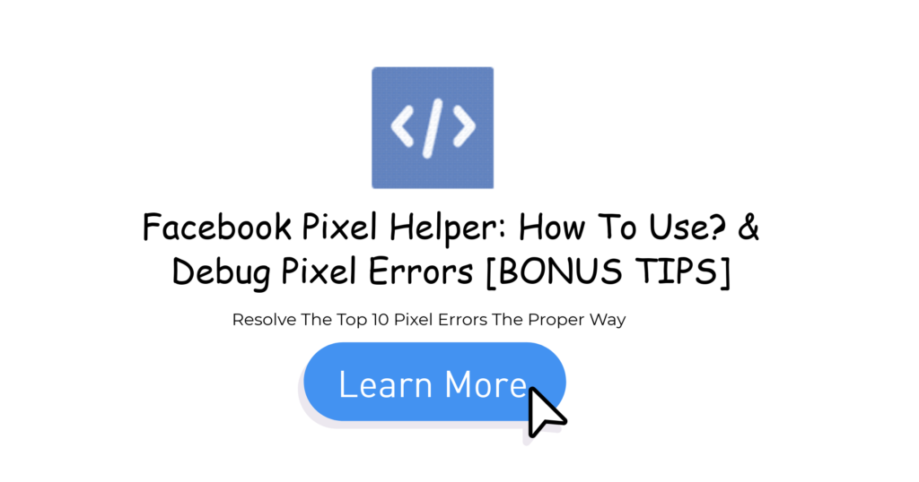 Facebook Pixel Helper Guide - Digishuffle